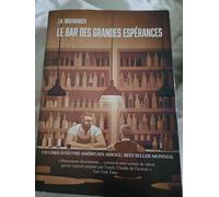 Le bar des grandes espérances