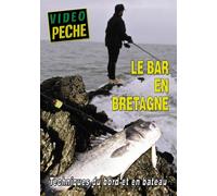Le bar en Bretagne Techniques du bord et en bateau - DVD Documentaire - PECHE EN MER - Vidéotel