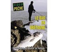 Le bar en Bretagne Techniques du bord et en bateau - DVD Documentaire - PECHE EN MER - Vidéotel E