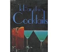 Le bar et ses cocktails