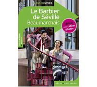 Le Barbier de Séville Texte intégral et dossier - Pierre-Augustin Caron de Beaumarchais - Belin Education - Gallimard - broché - Scolaire / Universitaire