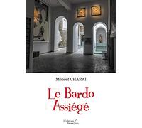 Le Bardo Assiégé