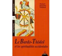 Le Bardo-Thödol - Et les spiritualités occidentales