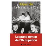 Philippe Collin – Le Barman du Ritz – Roman – Broché