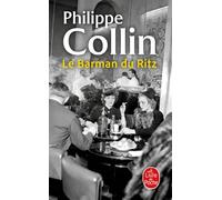 Le Barman du Ritz - Philippe Collin - Lgf - Poche - Roman