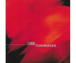 Le Baron5 - It's So Nice When You're My Toy