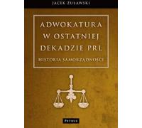 Le barreau dans la dernière décennie de la République populaire de Pologne