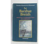 Le Barzhaz Breizh. Les textes fondateurs