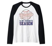 Le baseball est ma saison préférée Manche Raglan