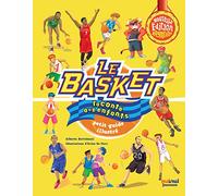 LE BASKET RACONTÉ AUX ENFANTS (COLL.LES SPORTS RACONTÉS AUX ENFANTS)
