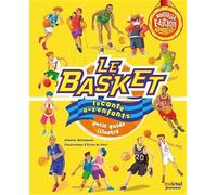 Le basket raconté aux enfants : Petit guide illustré