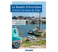 Le Bassin D'Arcachon D'Andernos À La Dune Du Pilat