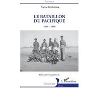 Le Bataillon du Pacifique Yacine Benhalima (Auteur)