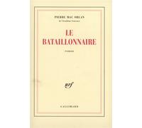 Le Bataillonnaire - - Pierre Mac Orlan - Gallimard - Livre