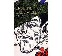 Le Bâtard - Erskine Caldwell - Lgf - Poche - Roman