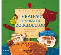 Le bateau de monsieur Zouglouglou