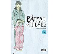 Le Bateau de Thésée - tome 3 (3)