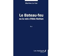 Le Bateau-feu ou la voix d’Abie Nathan