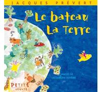 Le bateau, la terre - Jacques Prévert - Rue Du Monde Eds - broché - Poésie jeunesse