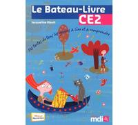 Le Bateau-Livre Ce2 - Des Textes De Tous Les Genres À Lire Et À Comprendre