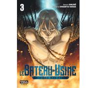 Le Bateau-Usine - Tome 3 - Shigemitsu Harada - Vega Dupuis - broché - Manga