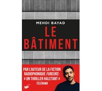 Le bâtiment - Mehdi Bayad - Le Masque - broché - Roman