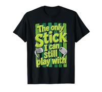 Le bâton avec lequel Je Peux Encore Jouer au Golf Funny T-Shirt