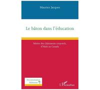 Le Bâton Dans L'éducation - Misère Des Châtiments Corporels D'haïti Au Canada