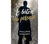 Le bâton du pèlerin