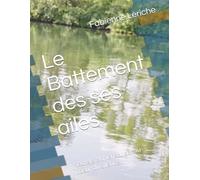 Le Battement des ses ailes: Secrets et mensonges au coeur du silence