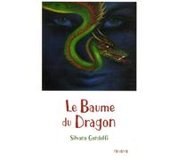 Le Baume du Dragon