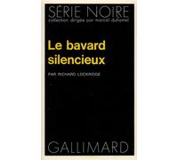 Le bavard silencieux - Richard Lockridge - Gallimard - Poche - Roman