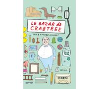 Le bazar de Crabtree - Jon et Tucker Nichols - Helium - relié - Album jeunesse dès 3 ans