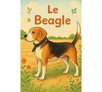 Le Beagle: L'histoire du chien de la reine d'angleterre