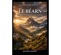 Le BEARN: Une histoire de coeur