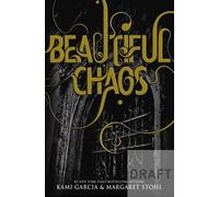 Le beau chaos (Livre 3)