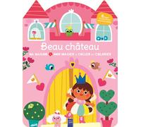 Le beau château coller colorier: Ma maison, mon imagier à coller et à colorier