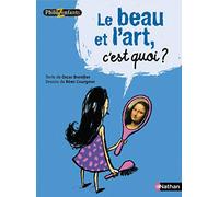 Le beau et l'art, c'est quoi ?