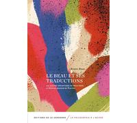 Le beau et ses traductions Les quatre définitions du beau dans l'Hippias Majeur de Platon - Bruno Haas - De La Sorbonne Editions - broché - Essai