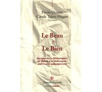 Le Beau & le Bien : Perspectives historiques, de Platon à la philosophie américaine contemporaine