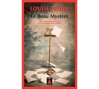 Le Beau Mystère - Une Enquête De L'inspecteur-Chef Armand Gamache