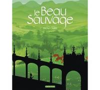 Michel Ocelot – Le beau sauvage – Contes et légendes jeunesse – Cartonné