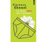 Le Beau Sexe des hommes