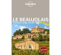 Le Beaujolais En quelques jours - 1ed