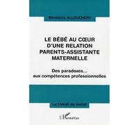 Le bébé au cœur d'une relation parents-assistante maternelle – Compétences professionnelles