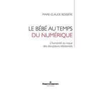 Le bébé au temps du numérique: Quels risques pour notre humanité ?