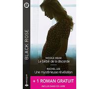 Le bébé de la discorde - Une mystérieuse révélation - La mémoire de la nuit