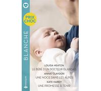 Le bébé d'un docteur islandais - Une noce dans les Alpes - Une promesse à tenir - Louisa Heaton - Harlequin - ebook (ePub) - Roman