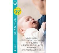 Le bébé d'un docteur islandais - Une noce dans les Alpes - Une promesse à tenir