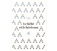 Le bébé et le hérisson
